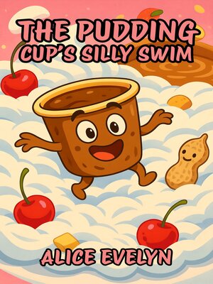 cover image of The Pudding Cup's Silly Swim
